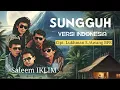 Download Lagu Saleem IKLIM - SUNGGUH ( Versi Indonesia). Lirik lagu.