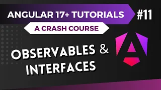 Angular 17 Tutorial - Observables and Interfaces