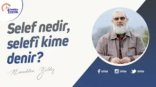 Selef nedir, selefî kime denir?
