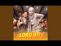 Download Lagu Loro Ati