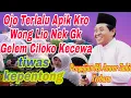 Download Lagu PENGAJIAN KH ANWAR ZAHID TERBARU 2025♥BECEK KETITI OLO KETORO♥APIK ONO ANAK YATIM MALAH GENAH BESOK MP3