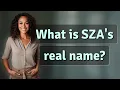 What is SZA s real name