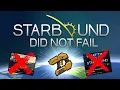 Starbound Did Not Fail