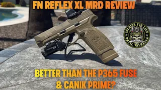 FN Reflex XL MRD Review Better Than the P365 or Canik Prime