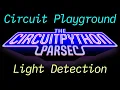 John Park s CircuitPython Parsec Circuit Playground Light Detection