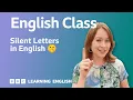 Common English words with silent letters Live Lesson