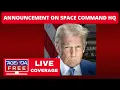 Download Lagu Trump Announcement on Moving Space Command HQ - LIVE Breaking News Coverage