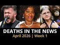 Who Died This Week April 2026 Celebrity Deaths More