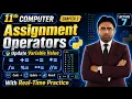 Assignment Operators 11th Class Computer Science Chapter 2 Python Programming Qais Ali Khan