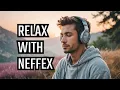Download Lagu Can ELECTRONIK Music Like NEFFEK Really Help You RELAX?