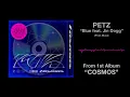PETZ - Blue feat. Jin Dogg (Official Audio)