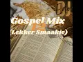 DJ Edo-Gospel MiX 12 (Lekker Smaakie)