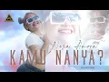 Download Lagu Kamu Nanya - Nesa Amora |DJ Version ( Officiall Music Video )