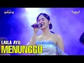 Download Lagu LAILA AYU - MENUNGGU - LIVE JOMBANG FT JB27 AUDIO -  SIMPATIK MUSIC