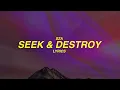 SZA - Seek & Destroy (Lyrics)