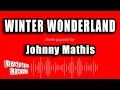Download Lagu Johnny Mathis - Winter Wonderland Karaoke Version