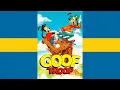 Download Lagu Goof Troop Theme Song (svenska/Swedish, NTSC)