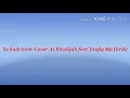 Download Lagu Ya Badrotim~cover Ai Khodijah feat Taufiq MD(lirik)