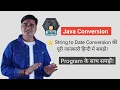 Java String to Date Conversion Java Convert String to Date Convert String to Date in Java