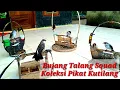 Lagu bujang talang SQUAD 2022..koleksi PIKAT KUTILANG bujang talang