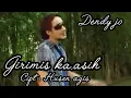 Download Lagu Dendy jo girimis ka,asih.cipt : Husen azis