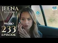 Download Lagu JEENA Season 2 | Promo | Episode 233 Watch Tomorrow | UH2U