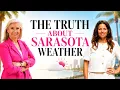 Sarasota Weather What It s REALLY Like Living Here All 4 Seasons