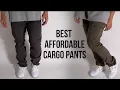 THE BEST AFFORDABLE CARGO PANTS FOR MEN UNDER 25 IN 2022 FRUGAL STREETWEAR