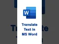 MS Word Trick Translate Text in 4 Steps