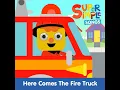 Here Comes the Fire Truck