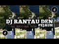 Download Lagu DJ RANTAU DEN PEJAUH REMIX MANGKANE FULL BAS VIRAL TIKTOK TERBARU🔥REMIX BY DJ MINUX RMX