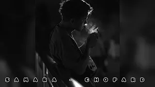 Samara Chopard Slowed Reverb 