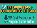 WP Cost Estimation Form Mejor plugin de PRESUPUESTOS y FORMULARIOS DE PAGO en WordPress 2026