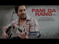 Pani Da Rang (Reprised Version) | Vicky Donor | Ayushmann Khurrana & Yami Gautam