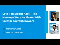 Let s Talk About Abell - The New-Age Website Maker With Its Creator Saurabh Daware
