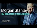 Morgan Stanley the financial giant