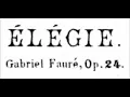Gabriel Fauré - Op.24, Élégie (Gaisford, Melgar)