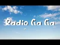 Queen - Radio Ga Ga (lyrics)