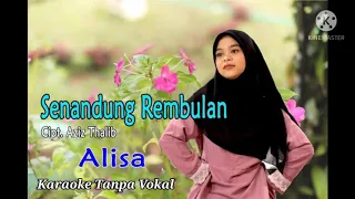 Download SENANDUNG REMBULAN - Alisa (Cover by Gasentra) (Karaoke Tanpa Vokal) MP3