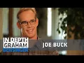 Joe Buck Internet trolls father s death and broadcasting Super Bowls