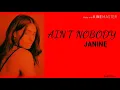 Janine - Ain't Nobody (Lyrics)