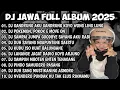Lagu DJ JAWA FULL ALBUM VIRAL TIK TOK || DJ SEWATES GANDRUNG X POKOK E MOVE ON X TAMU UNDANGAN ❗❗❗