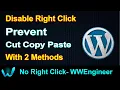 Disable Right Click and Prevent Text Cut Copy Paste on WordPress with Plugin and Without Plugin
