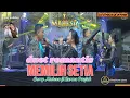 Download Lagu MEMILIH SETIA -GERRY MAHESA FT NURMA PAEJAH  MAHESA MUSIC - HAPPY WEDDING BYAN \u0026 BELLA  - LAMONGAN