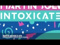 Martin Solveig & GTA - Intoxicated (Zeds Dead Remix)