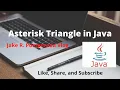 Asterisk Triangle in Java
