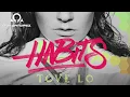 Download Lagu Tove Lo - Habits (Omegatypez Bootleg)