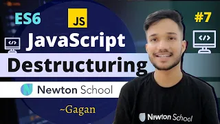 JavaScript Array Destructuring ES6 Tutorial in Hindi 2021 Newton School Gagan