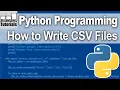 How To Write CSV Files in Python