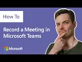 Lagu How to record a meeting in Microsoft Teams, demo tutorial